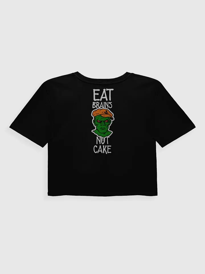 Eat Brains Not Cake product image (2)