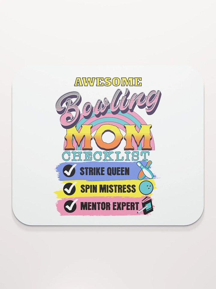 Awesome Bowling Mom Checklist Strike Queen Mouse Pad product image (2)