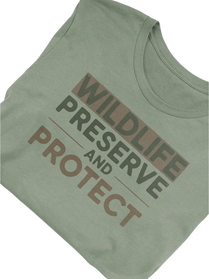 Preserve & Protect Wildlife T-Shirt, Nature Lover Gift, Wildlife Conservation T-shirt product image (2)