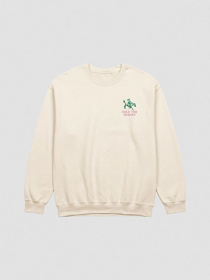 hold yer horses embroidered crewneck product image (1)