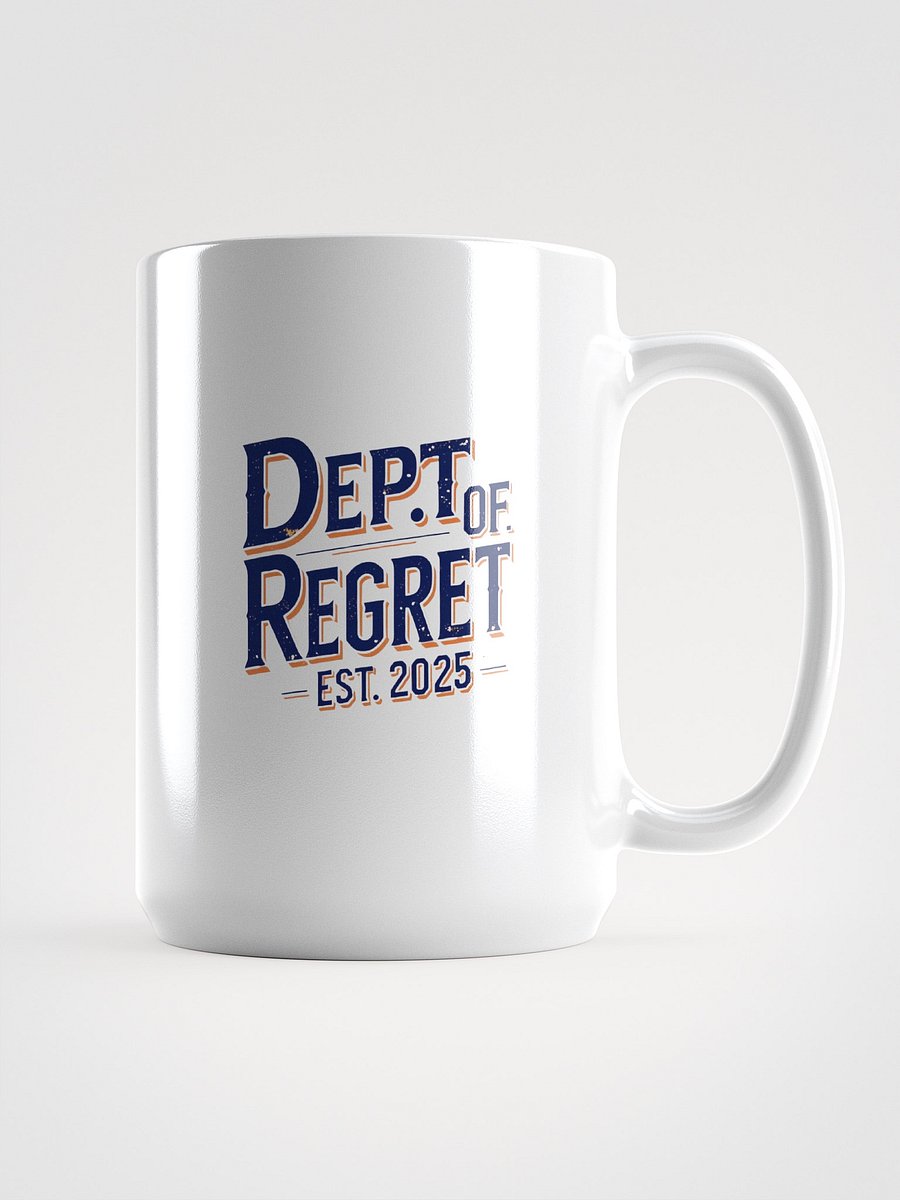 Dept. of Regret White Glossy Mug product image (2)