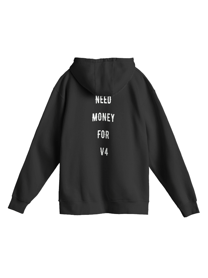 need money for v4 | heavy hoodie product image (6)