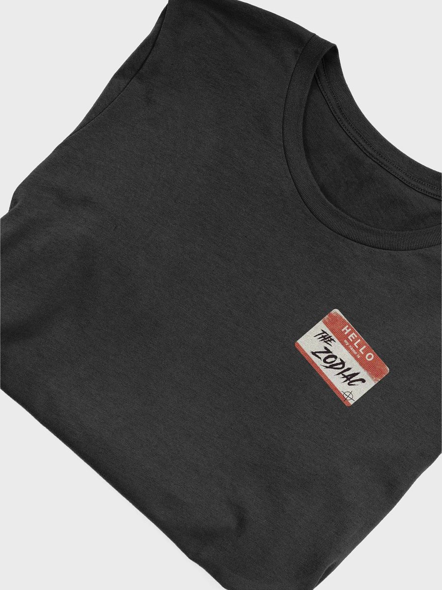 Hello my name is The Zodiac - Unisex T-Shirt product image (3)