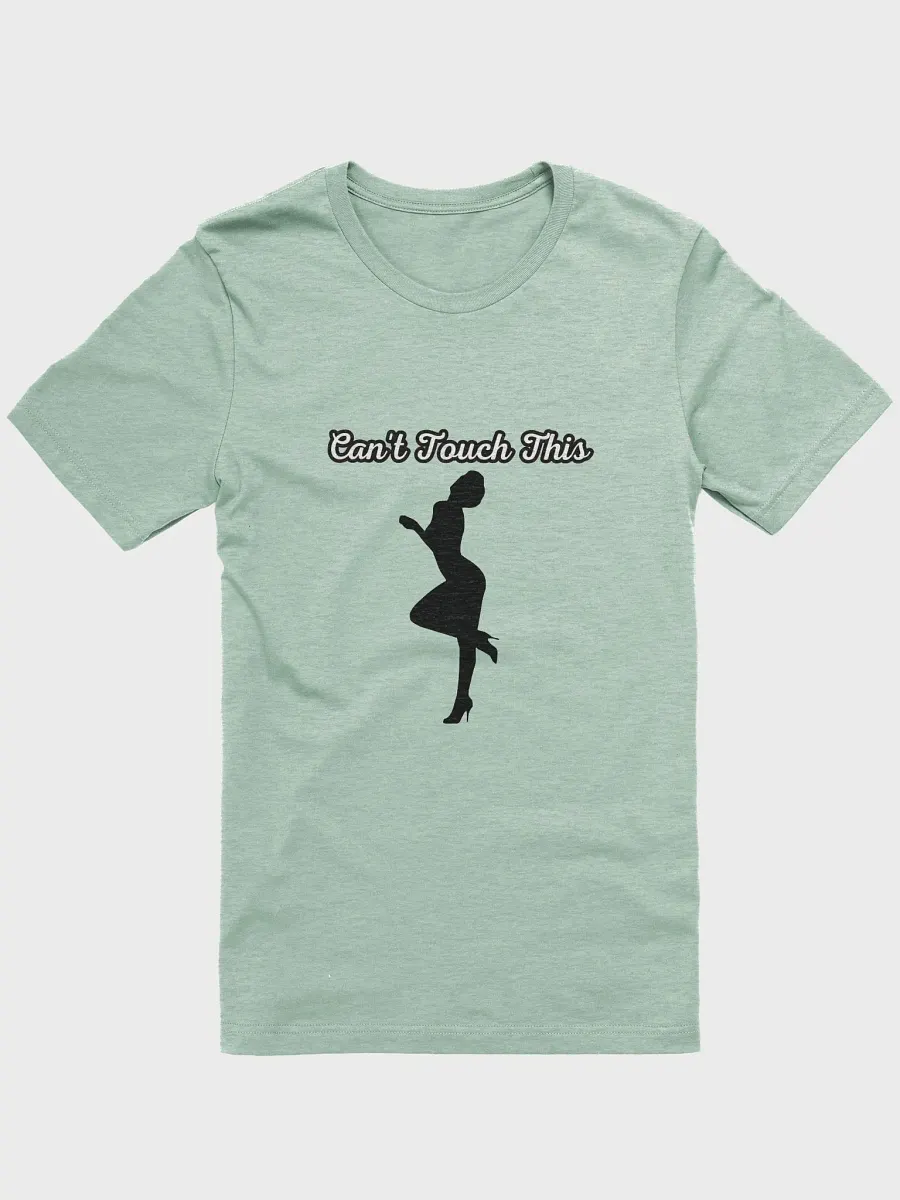 Can't Touch This Tee product image (1)