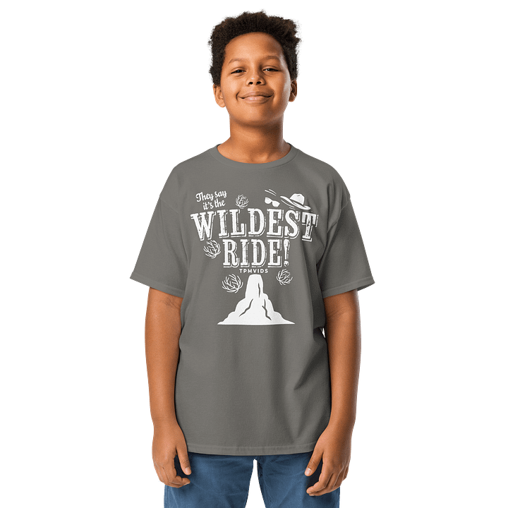They Say it's the WILDEST Ride- Youth product image (1)