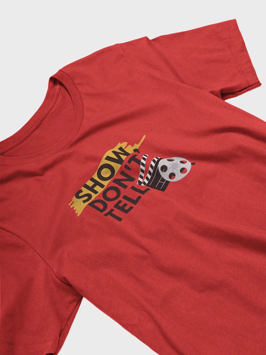 Show, Don't Tell (T-Shirt) product image (33)
