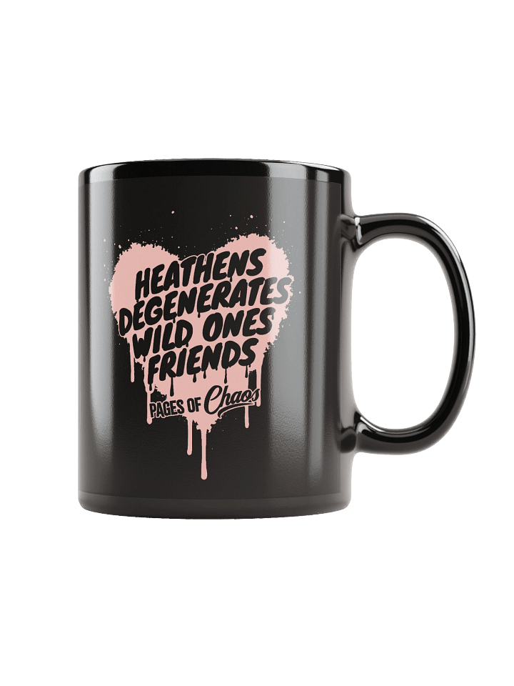 Heathens, Degenerates, Wild Ones, and Friends Black Mug (Pink) product image (1)