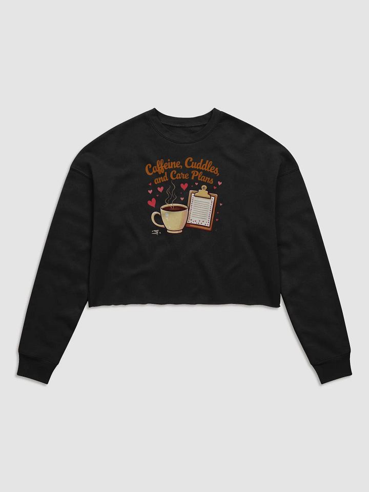 Caffeine & Care Plans Crop Sweatshirt product image (3)