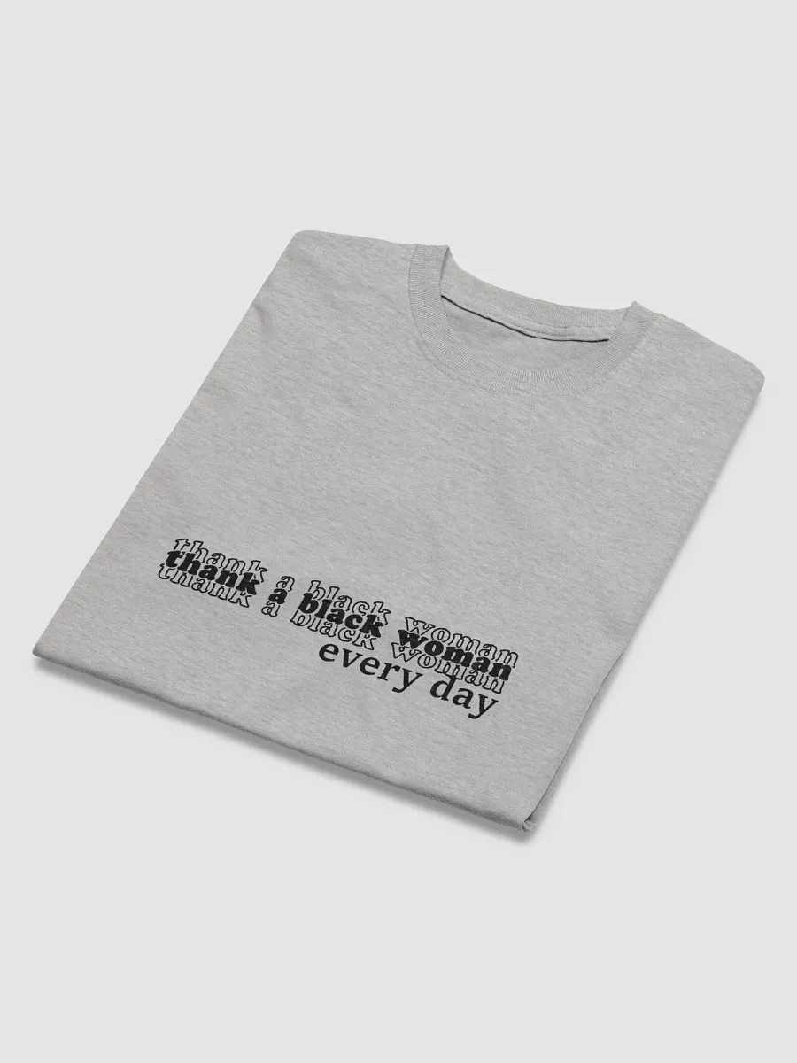 Thank A Black Woman Every Day | T-Shirt product image (26)