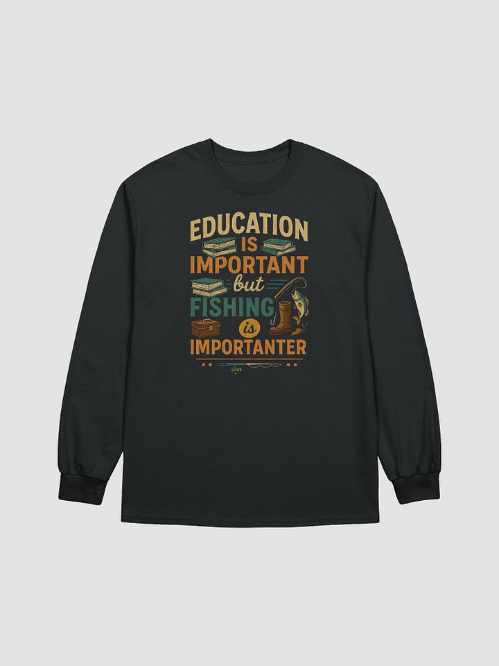 Fishing Over Facts - 'Importanter' Long Sleeve Tee for Anglers product image (3)