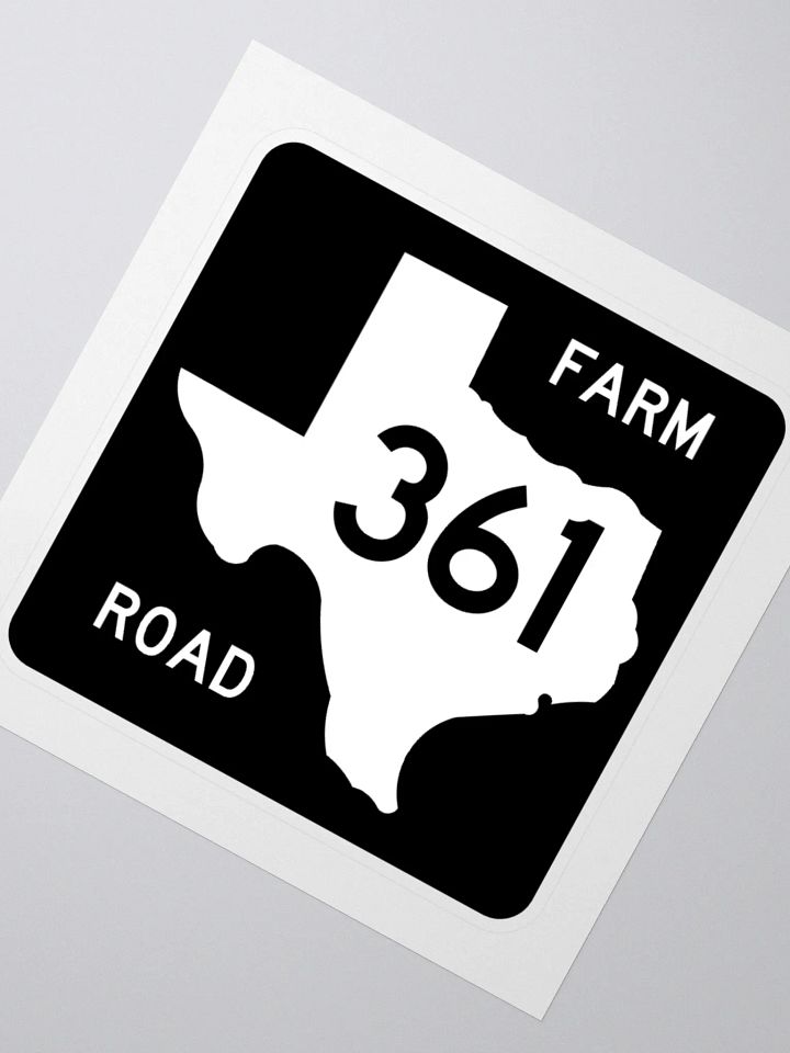 Texas Farm Road Sign FM 361 Sticker product image (2)