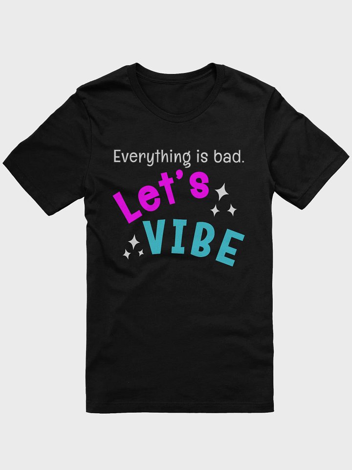 Let's Vibe Tee product image (2)