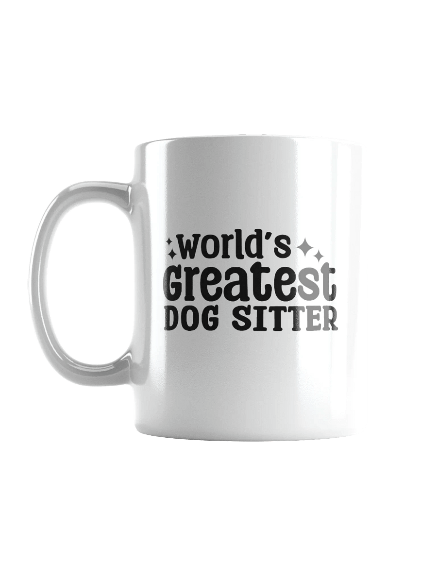 World's Greatest Dog Sitter Mug product image (3)