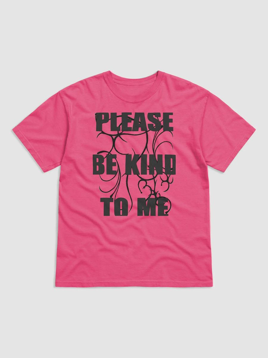 please be kind to me tee product image (9)