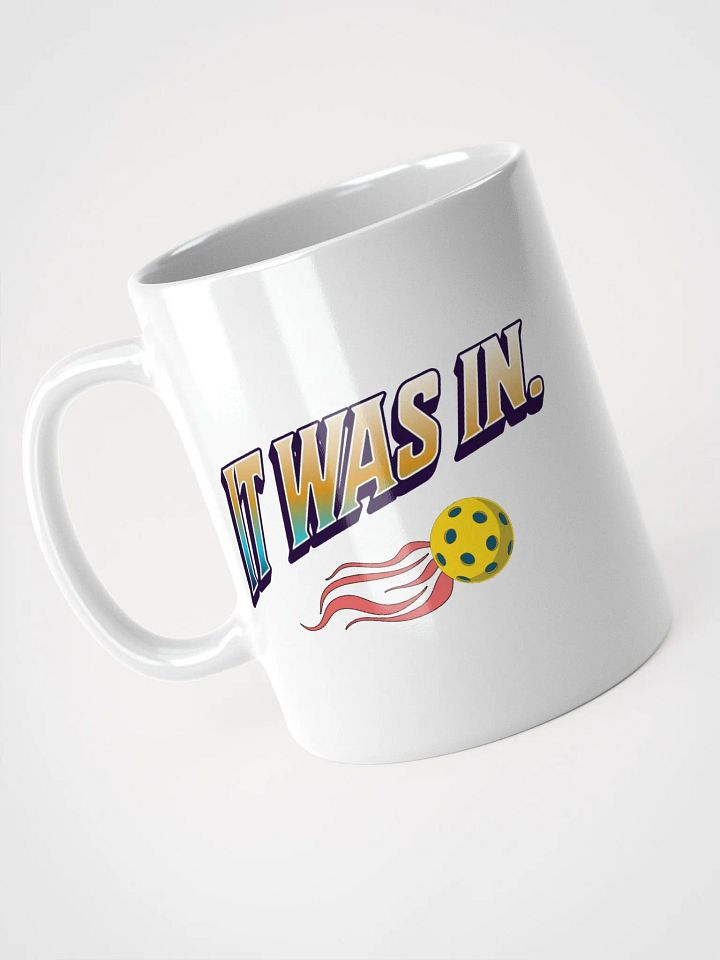 It Was In Pickleball Vibrant Motion White Mug product image (2)