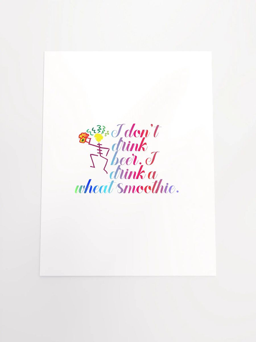 I don't drink beer. I drink a wheat smoothie. product image (24)