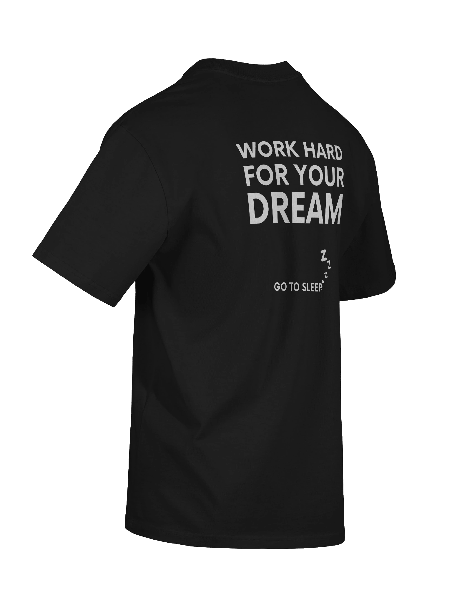 Wear Your Ambition: The "Work Hard, Sleep Well" Tee product image (6)