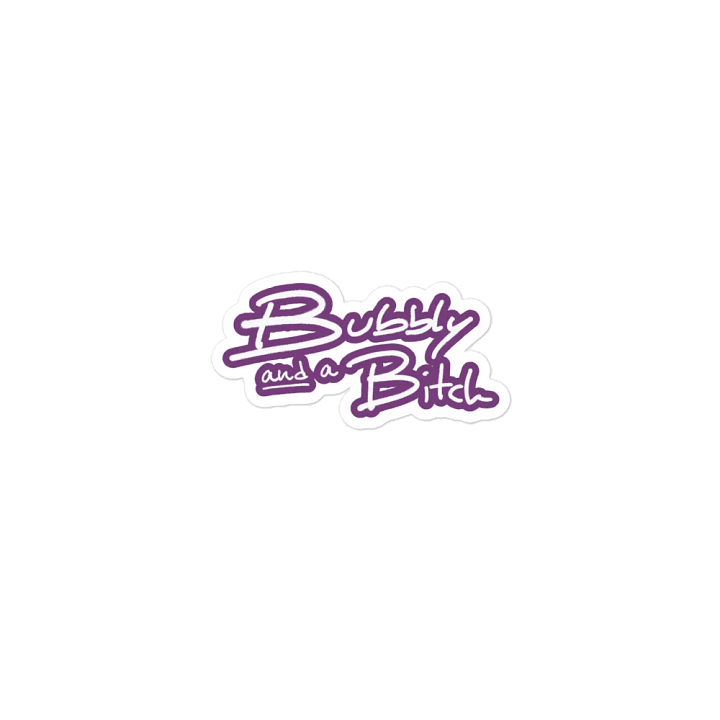 Bubbly and a B*tch (lined design, #763D7D) magnet product image (1)