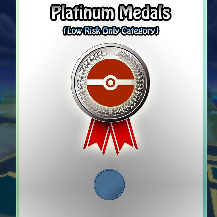 🔵Platinum Medals (Low Risk Only) product image (1)