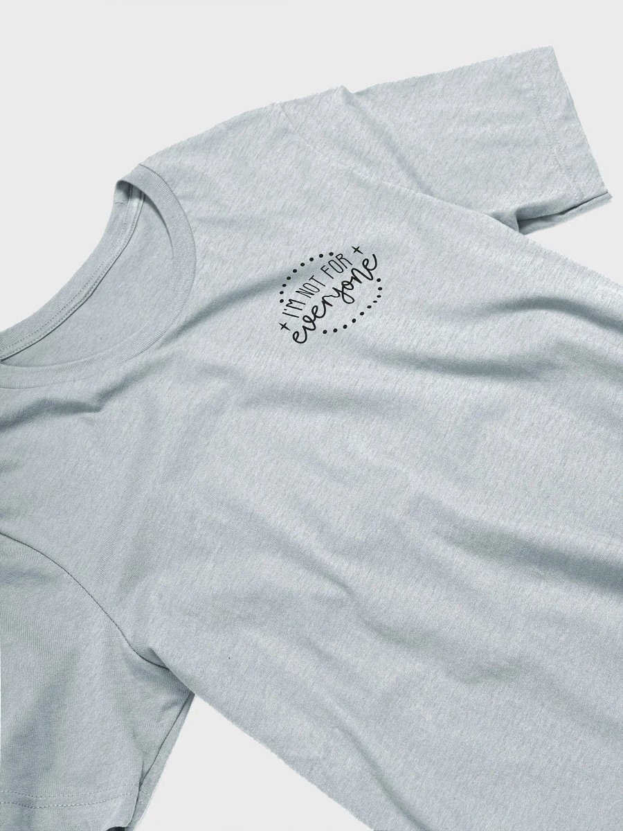 I'm not for everyone Graphic Comfort Classic Tee product image (2)