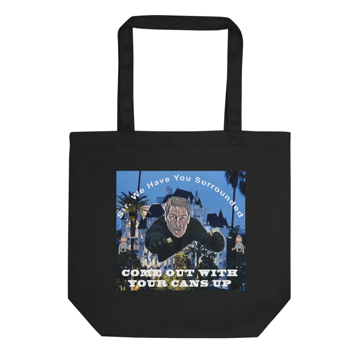 Tote - Come Out With Your Cans Up product image (1)