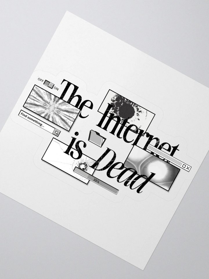 THE INTERNET IS DEAD (STICKER) product image (5)