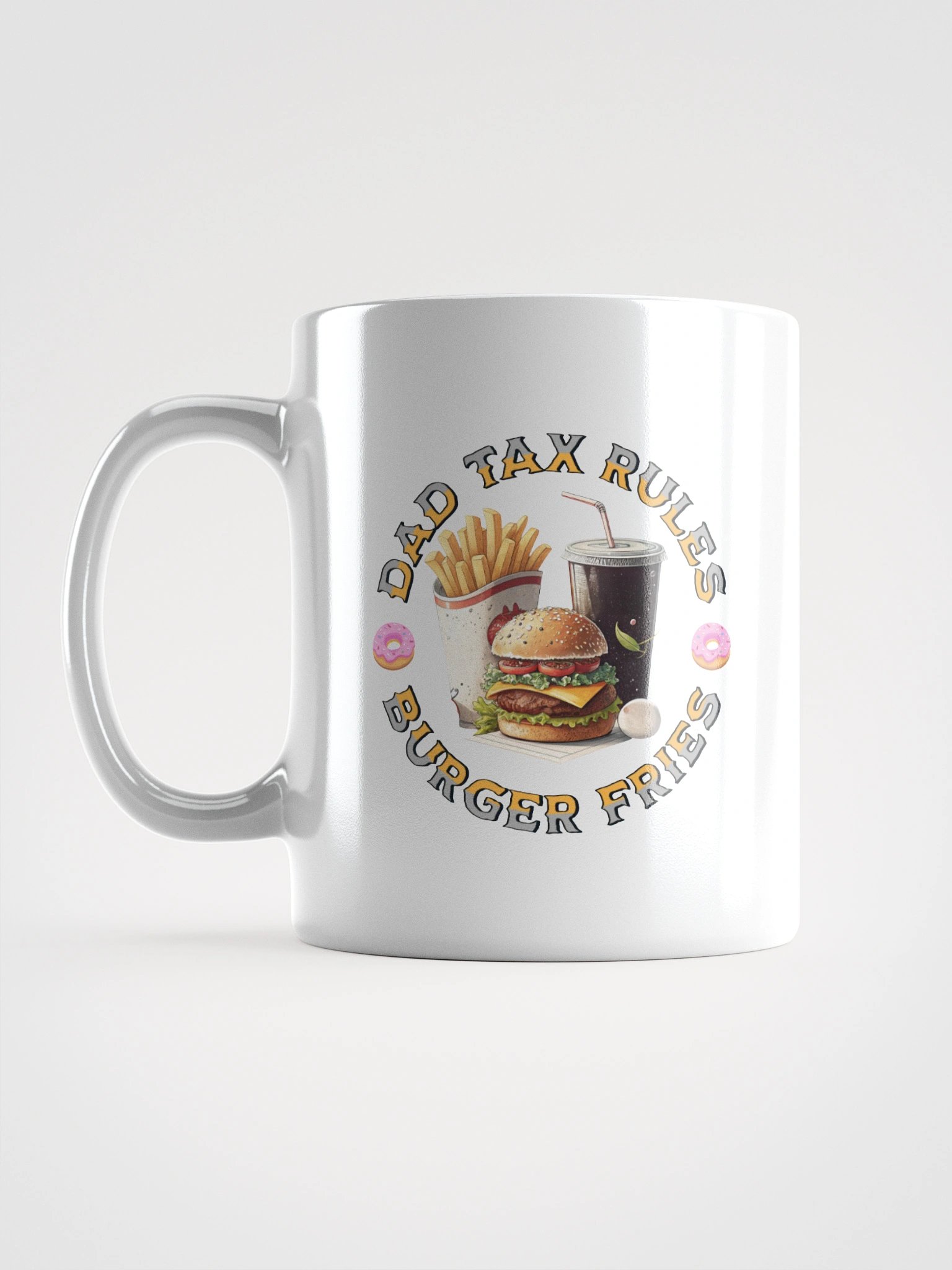Dad Tax Rules Burger Fries Mug product image (1)