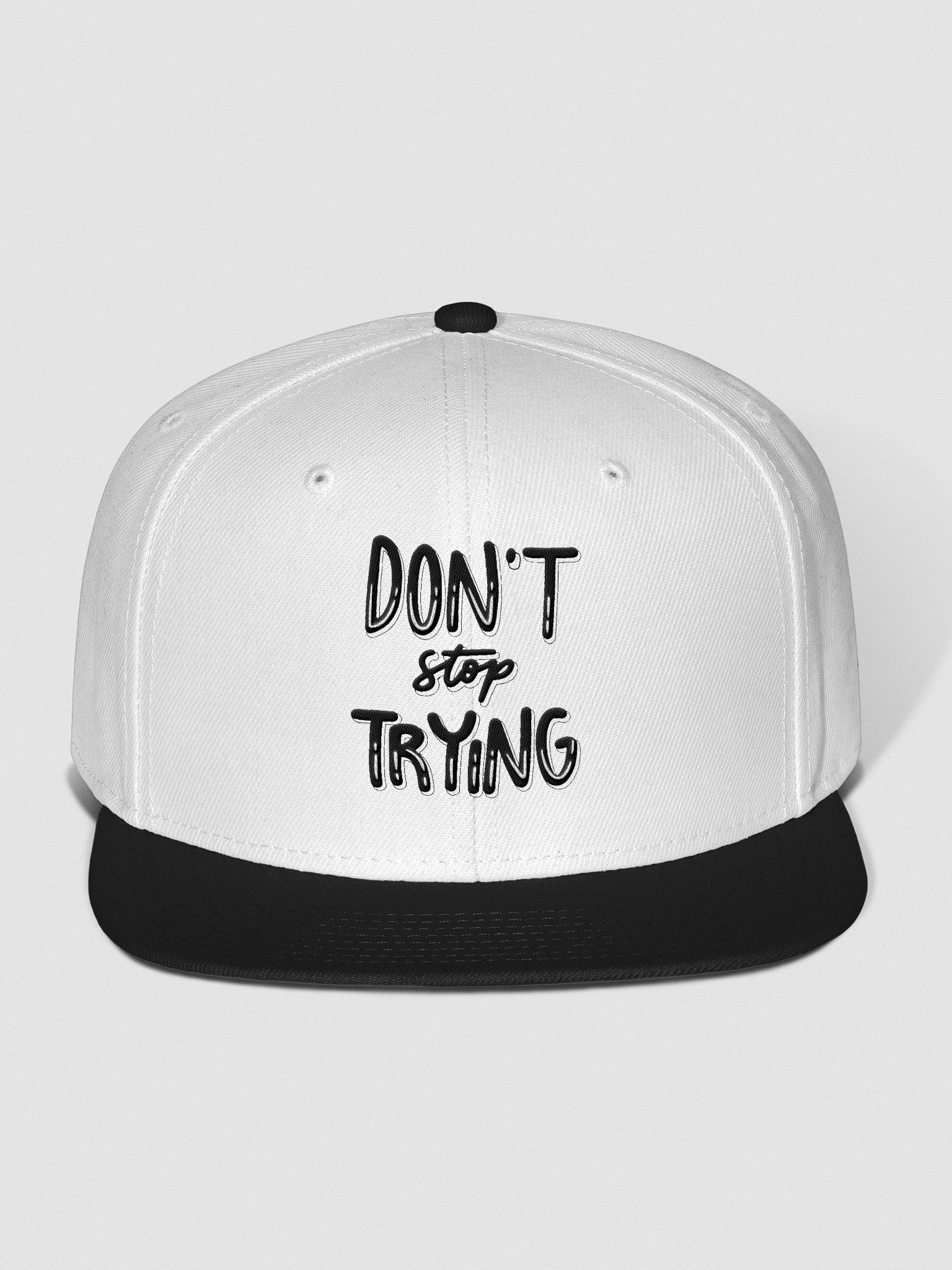 Don't Stop Trying Motivational Quote Design Snapback Cap product image (1)