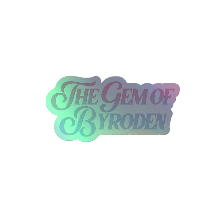 The Gem Of Byroden - Holo Sticker product image (2)