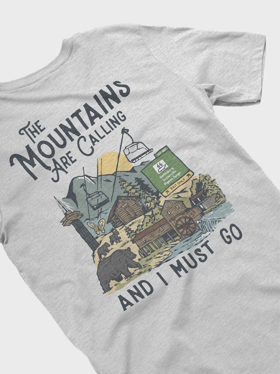 The Mountains Are Calling And I Must Go (Back & Front 407) T-Shirt product image (4)
