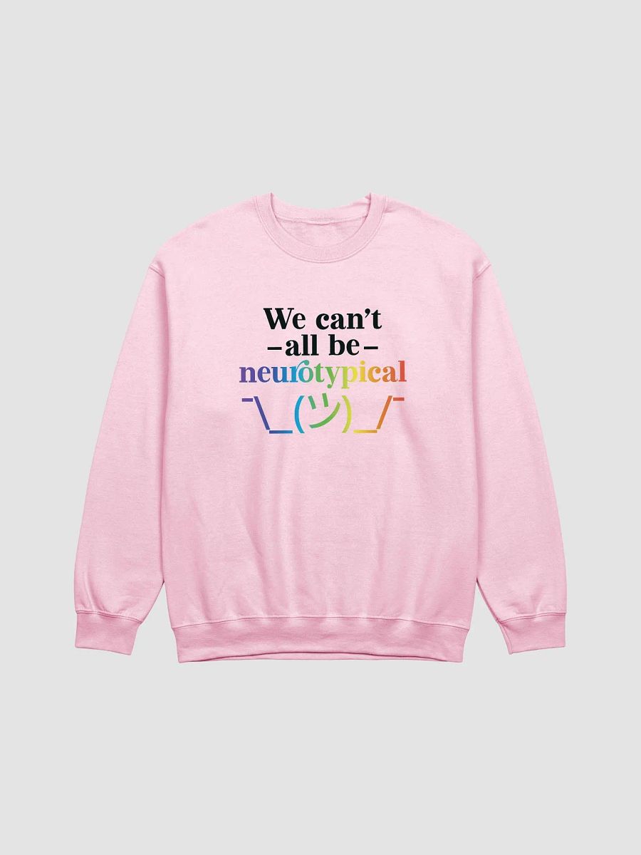 We Can't All Sweatshirt product image (2)