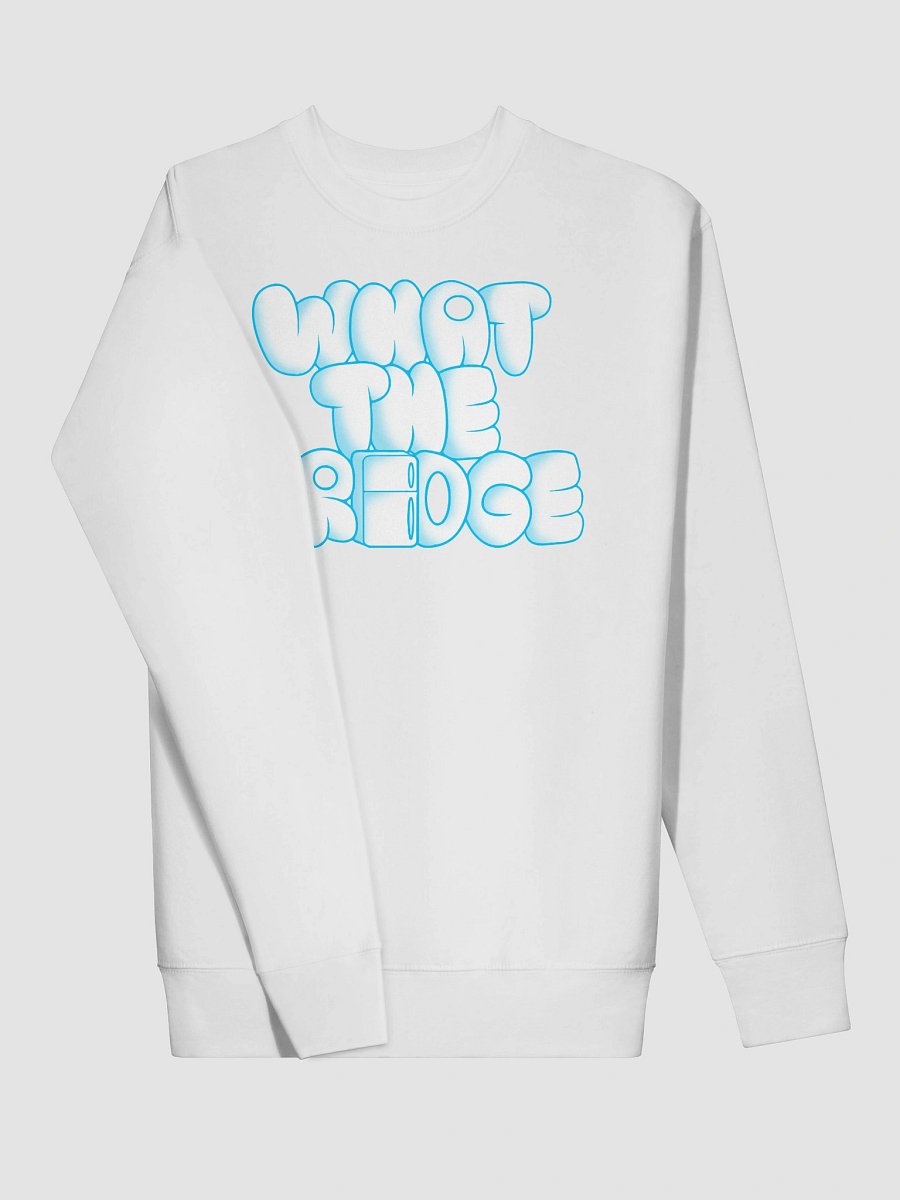 What the Fridge? (Sweatshirt) product image (31)