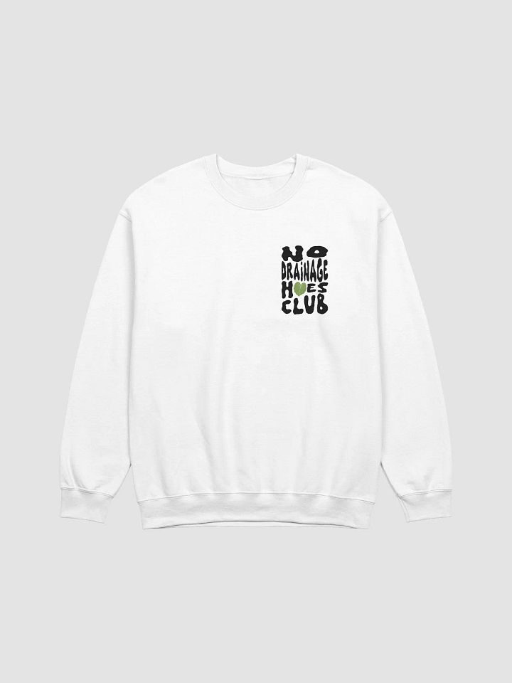 No Drainage Hoes Club Gildan Classic Crewneck product image (1)