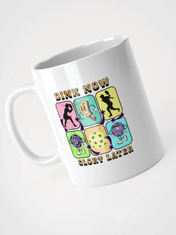 Dink Now Glory Later Pickleball Mug product image (2)