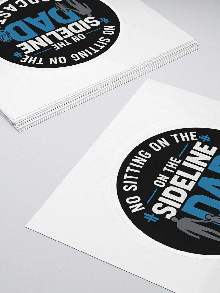“No Sideline Dad Podcast” Premium Vinyl Sticker product image (15)