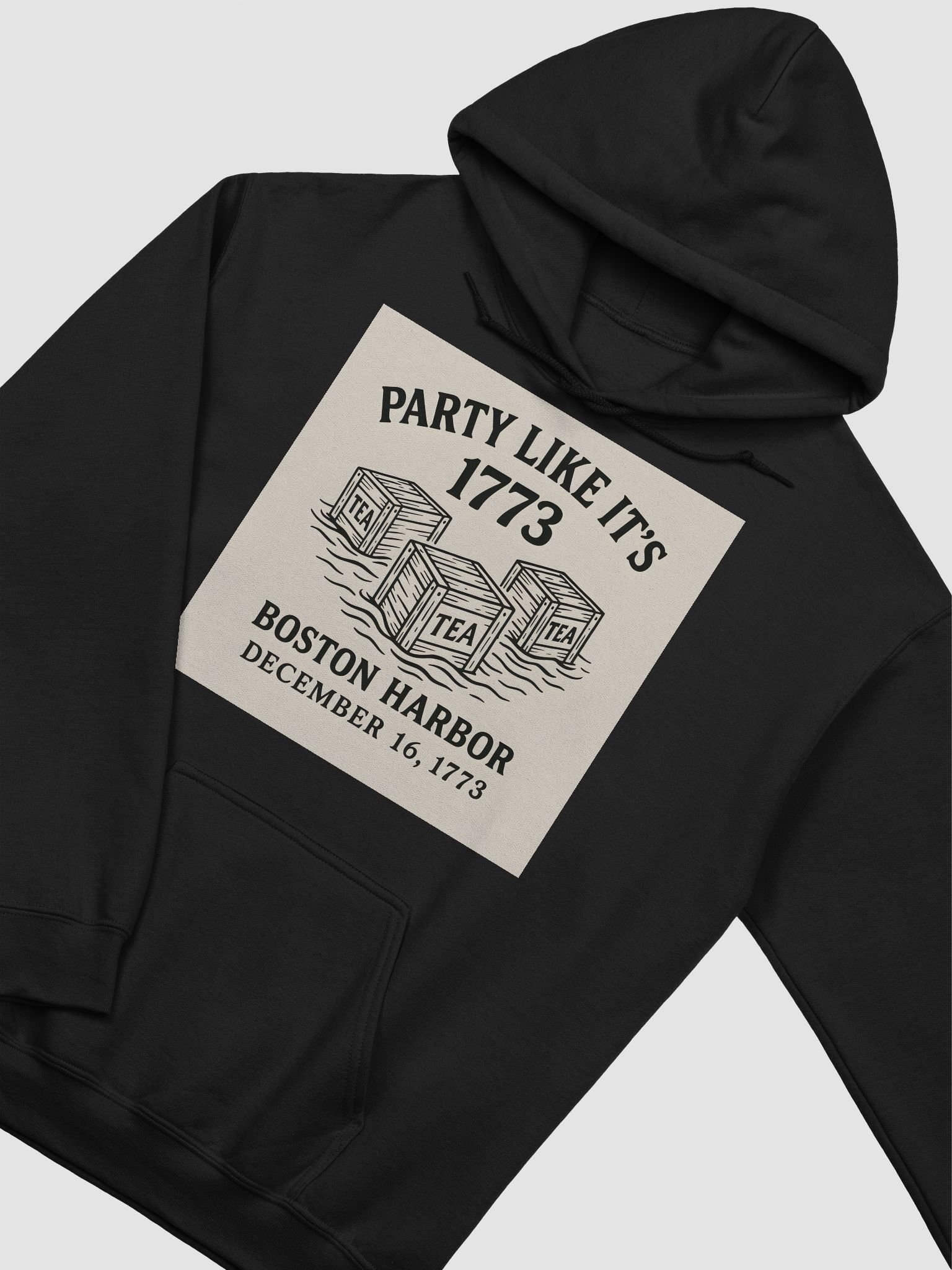 Party Like It’s 1773 Hoodie – Boston Harbor, December 16, 1773 product image (23)