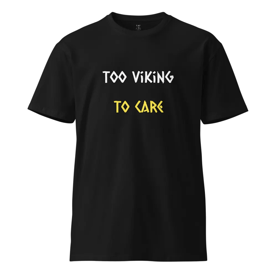 Slogan T-Shirt - Too Viking product image (1)