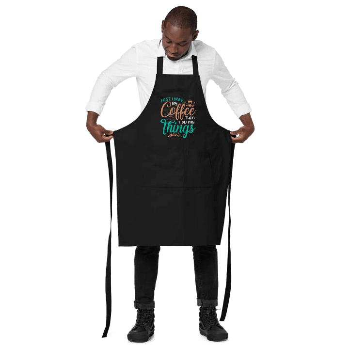 Coffee First then Things Apron product image (2)