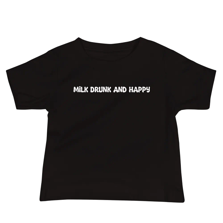 Milk Drunk and Happy Tee product image (2)