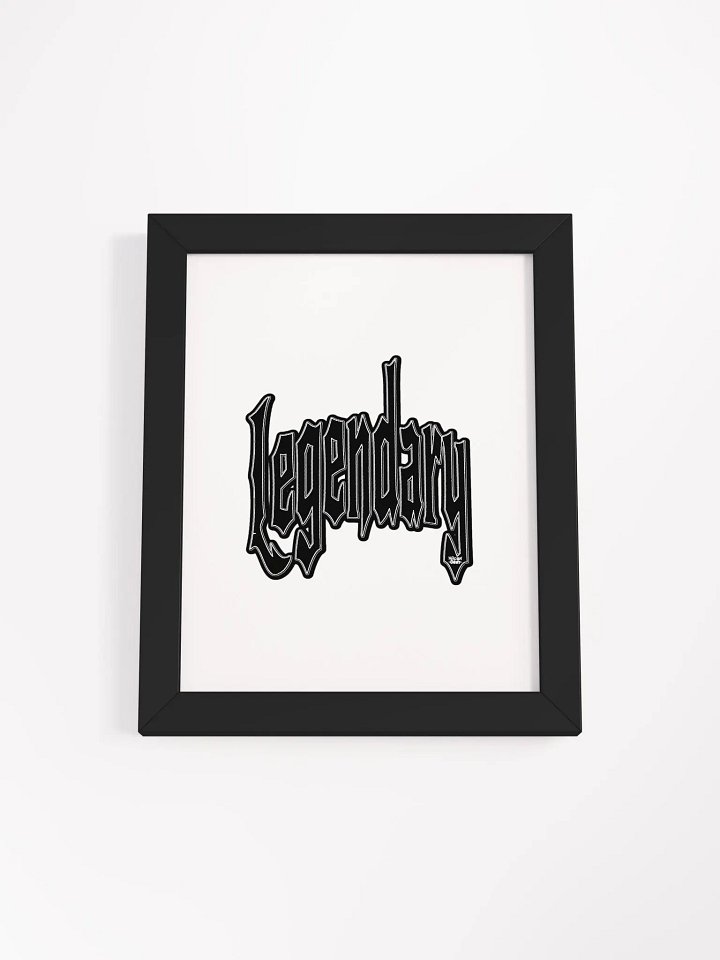 Legendary - Framed - High-Quality Matte Poster product image (1)