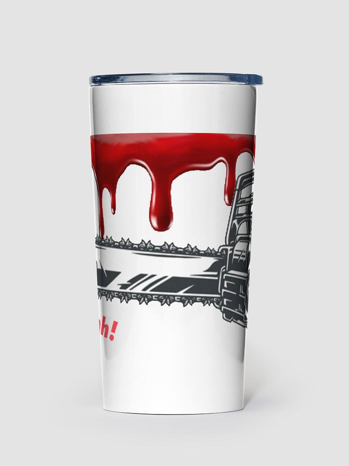 Chainsaw Scare! Travel Cup product image (1)
