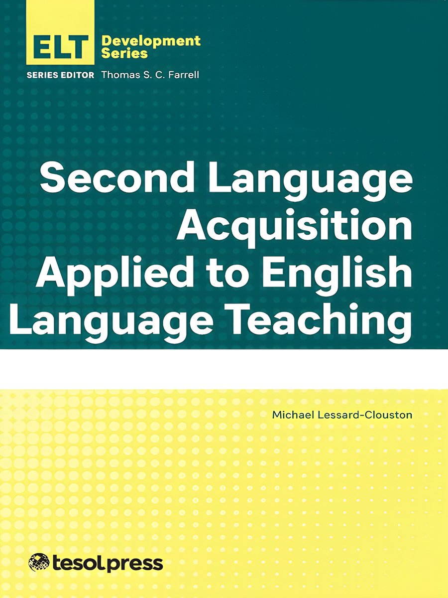 Second Language Acquisition Applied to English Language Teaching (English Language Teacher Development) product image (1)