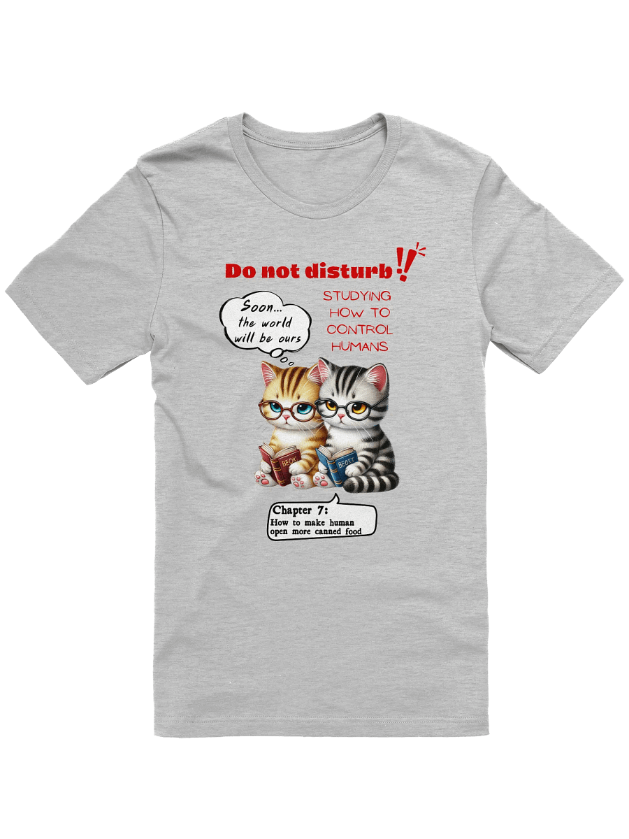 Master Plan: Cats Studying Human Control T-Shirt product image (1)