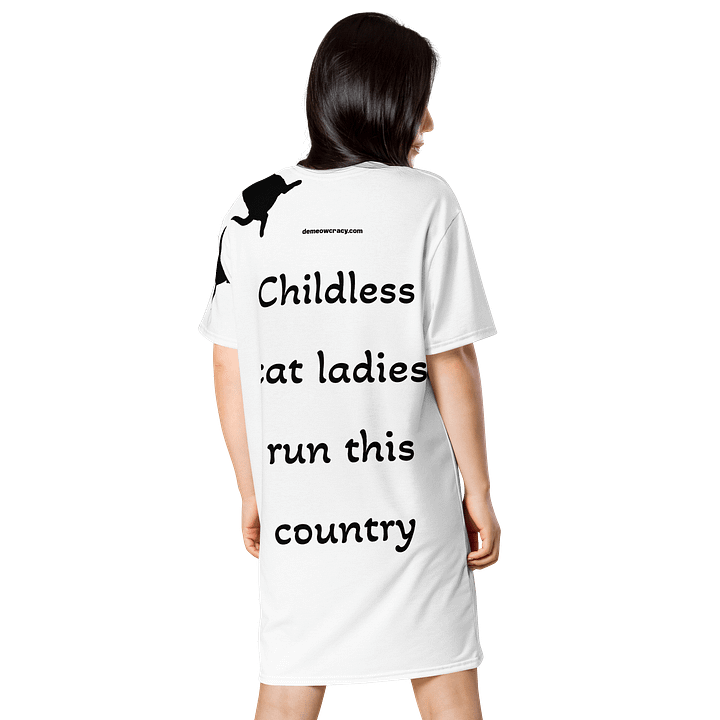 Childless Cat Ladies Run This Country Black and White T-Shirt Dress product image (2)