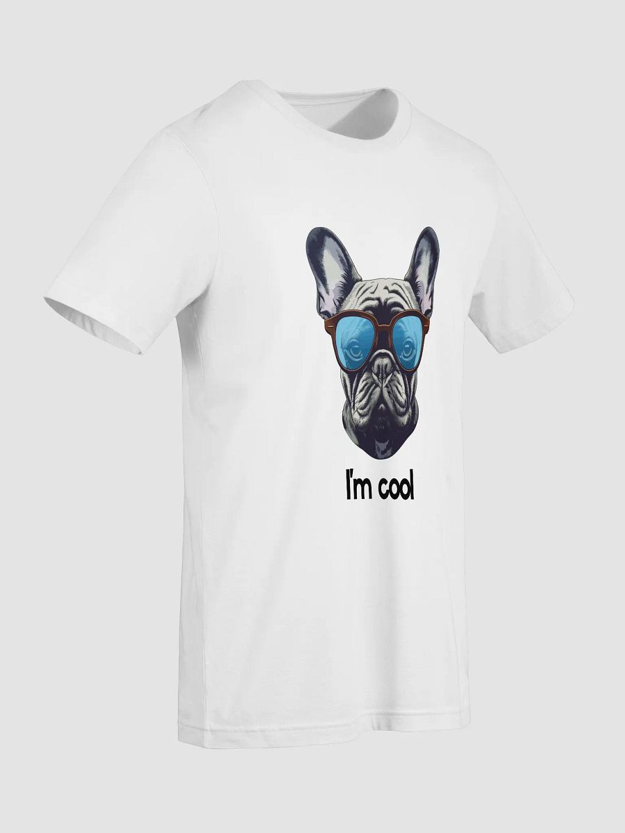 I'm Cool – Funny Pug Dog Attitude T-Shirt product image (9)
