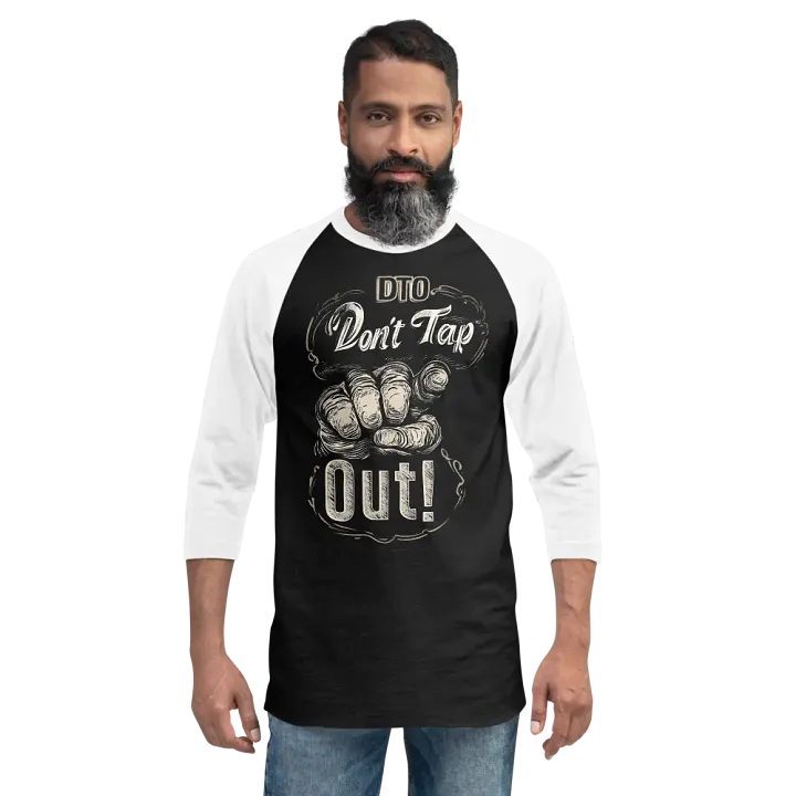 Don't Tap Out Raglan Tee product image (3)
