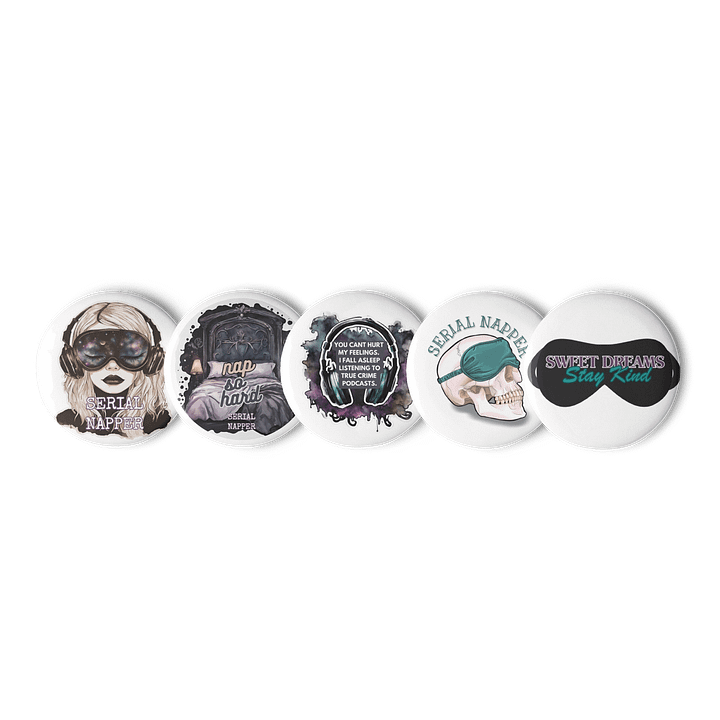 Serial Napper Button Set – Pack of 5 product image (1)