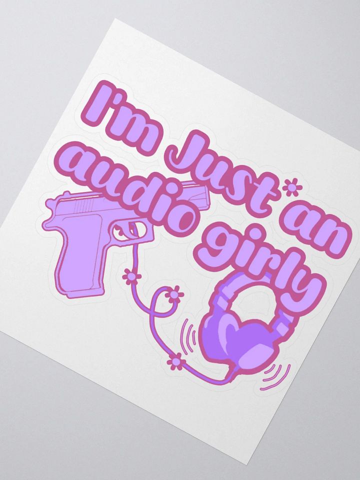 I'm Just an Audio Girly Sticker (: product image (2)