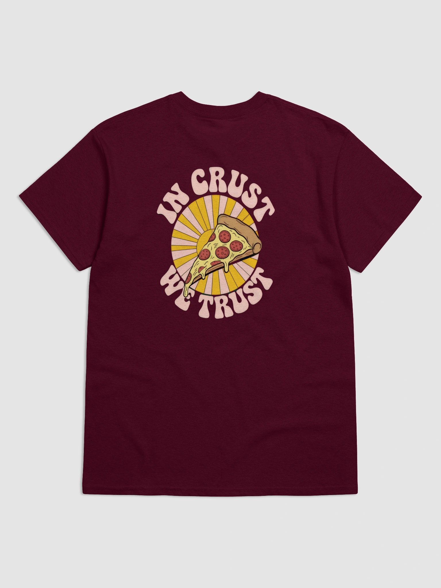 In Crust We Trust Pizza T-Shirt product image (11)