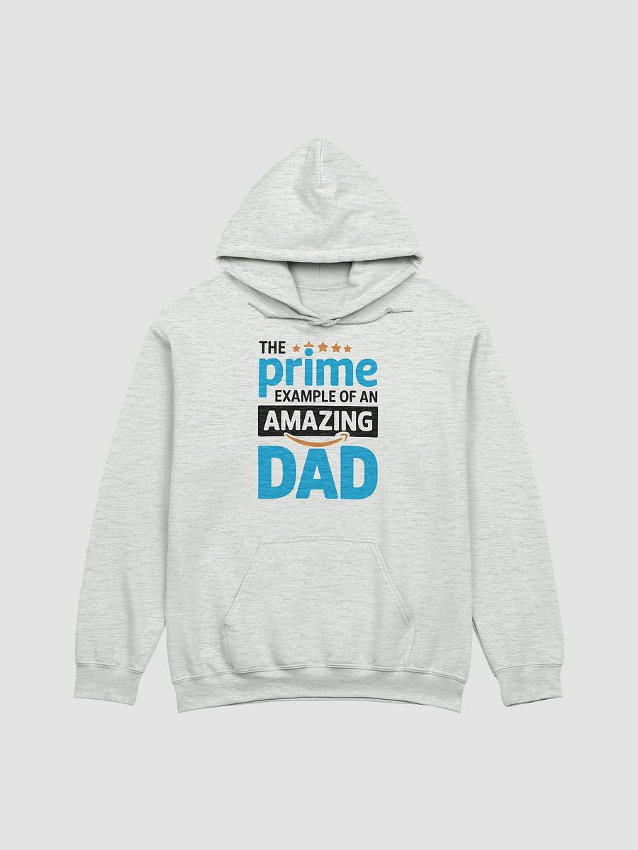 The Prime Example of an Amazing Dad Hoodie – Funny Gift for Father's Day product image (4)